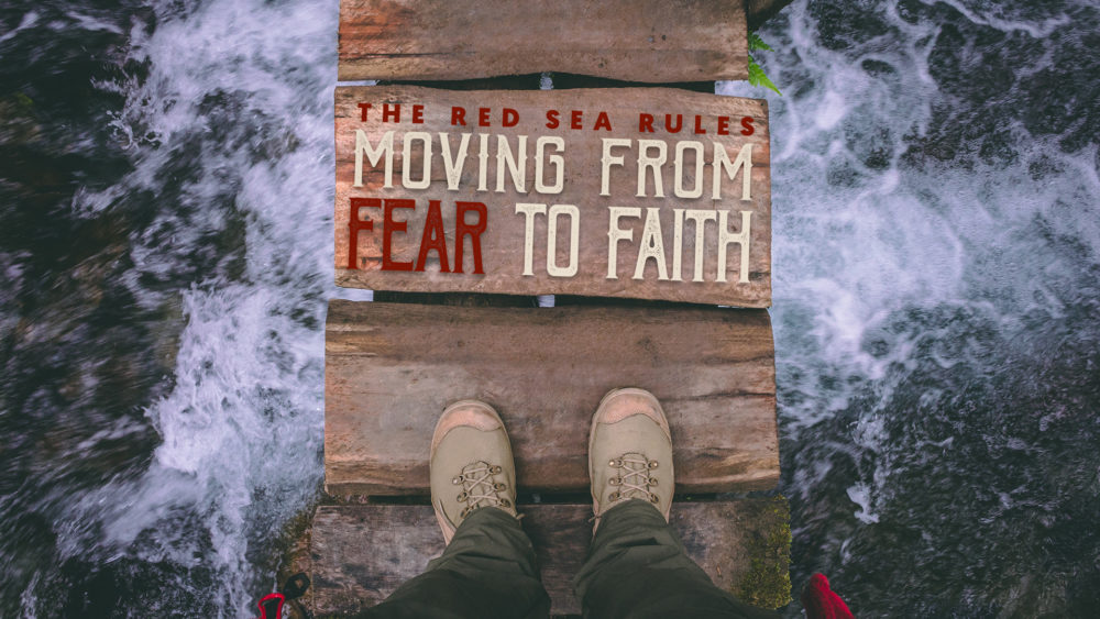 Moving From Fear To Faith